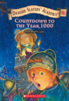 Dragon Slayers' Academy: Countdown to the Year 1000