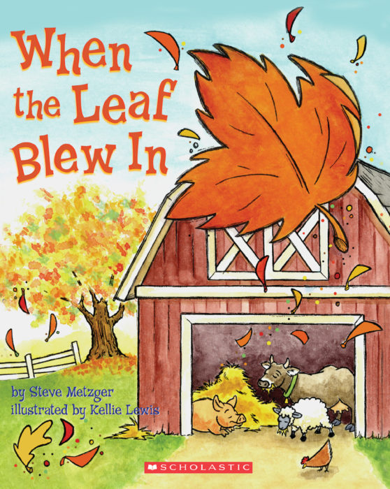 When the Leaf Blew In by Steve Metzger