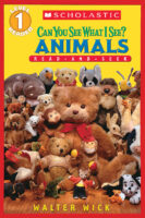 Scholastic Reader!® Level 1: Can You See What I See? Animals