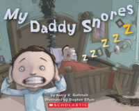 My Daddy Snores