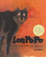Lon Po Po: A Red-Riding Hood Story from China