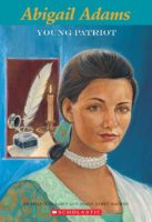 Elementary Bios: Abigail Adams