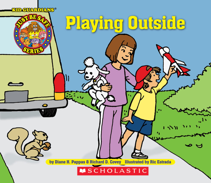 Kid Guardians Safety Book 2 Playing Outside by Richard D. CoveyDiane Pappas Scholastic