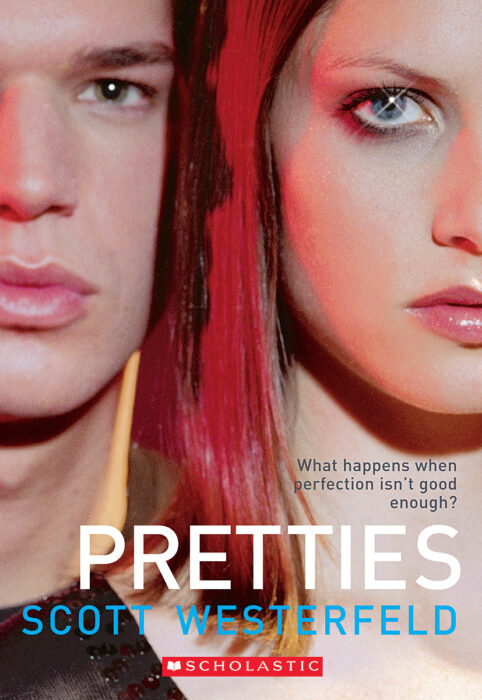 Pretties by Scott Westerfeld | Scholastic