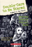 Dare to Be Scared: Double-Dare to Be Scared