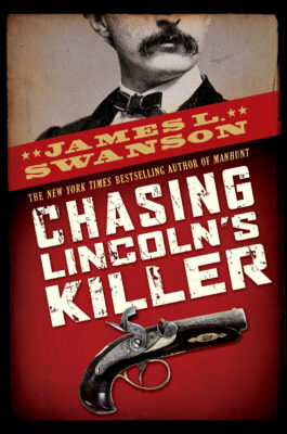 Chasing Lincolns Killer (Hardcover)