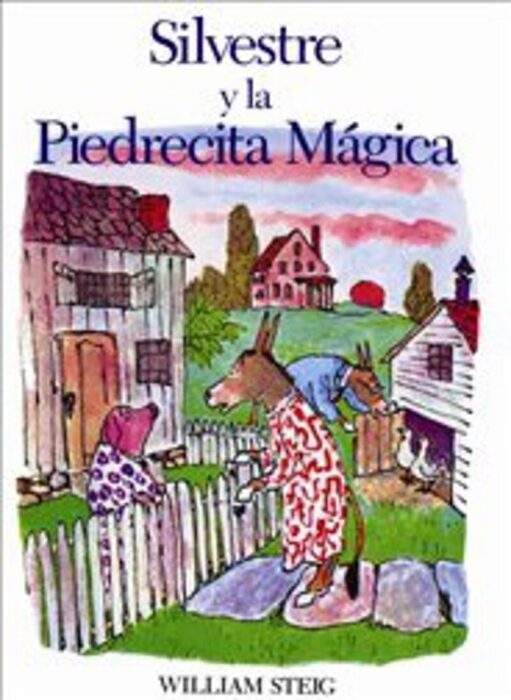 Silvestre Y La Piedrecita Magica/Sylvester and the Magic Pebble