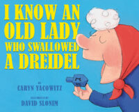 I Know an Old Lady Who Swallowed a Dreidel