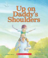 Up on Daddy's Shoulders