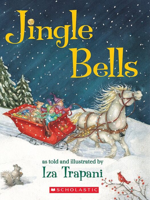 Jingle Bells by Iza Trapani Scholastic