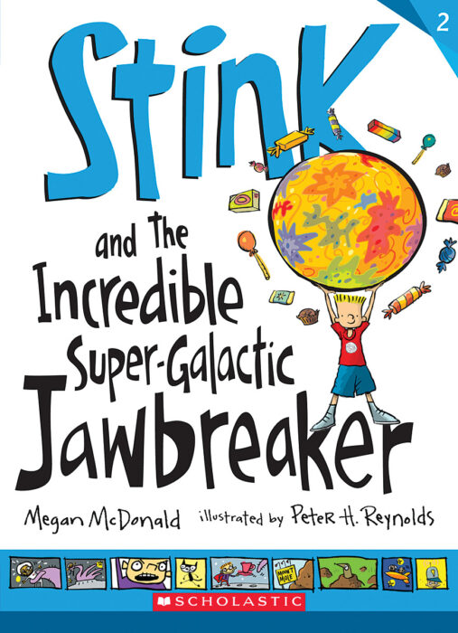 Stink and the Incredible SuperGalactic Jawbreaker by Megan McDonald