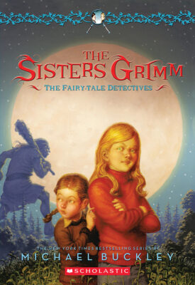 The Sisters Grimm: The Fairy-Tale Detectives
