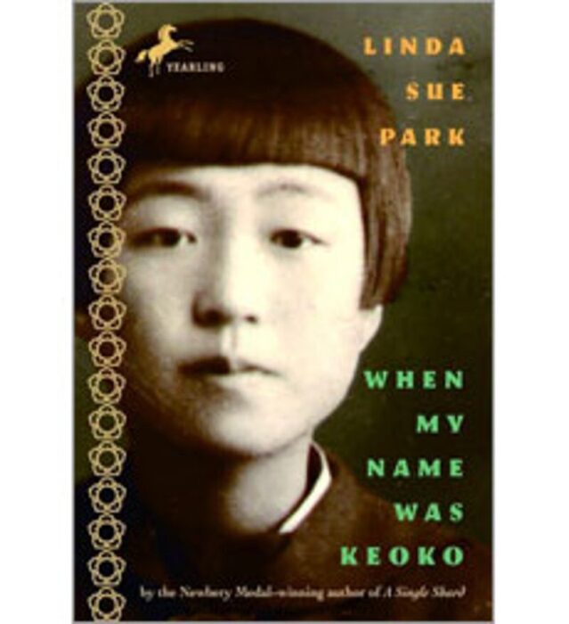 When My Name Was Keoko by Linda Sue Park Scholastic