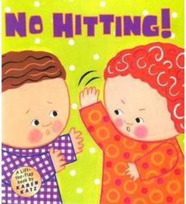 No Hitting! by Karen Katz Scholastic