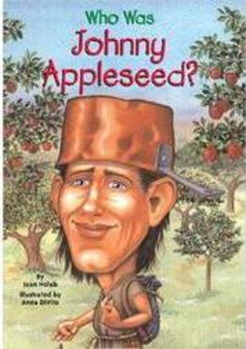 Who Was Johnny Appleseed? By Joan Holub | Scholastic