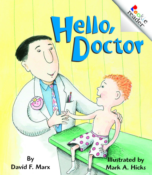 Hello Doctor By David F Marx Scholastic