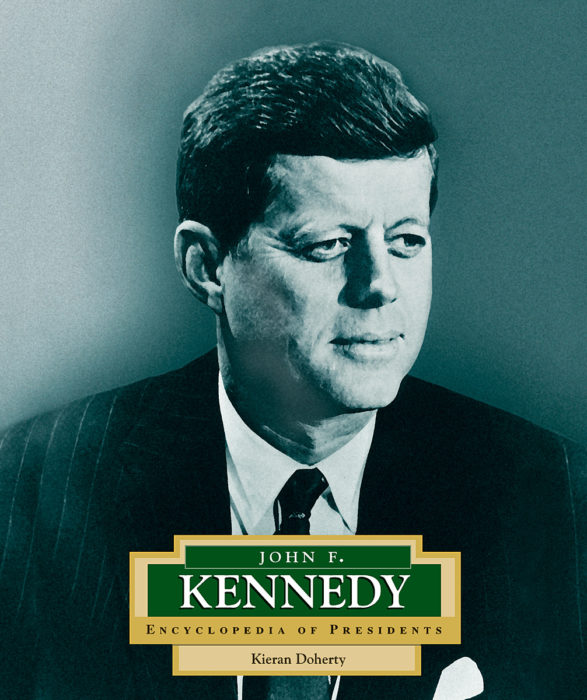 John F. Kennedy by Kieran Doherty | Scholastic