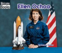 Welcome Books™-Real People: Ellen Ochoa
