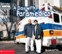 Welcome Books™-Hard Work: A Day with Paramedics