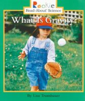 Rookie Read-About® Science: What Is Gravity?