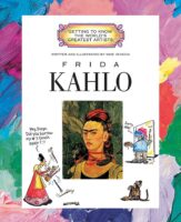 Frida Kahlo (Getting to Know the World's Greatest Artists)