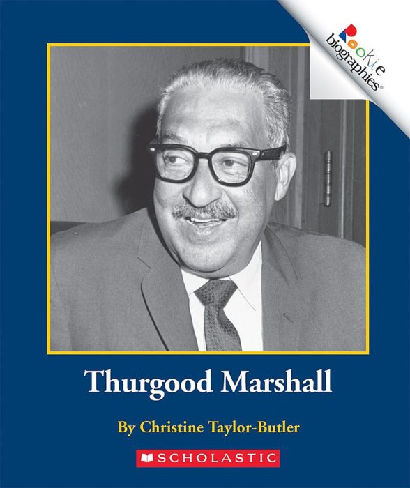 Rookie Biographies®: Thurgood Marshall