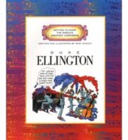 Duke Ellington (Getting to Know the World's Greatest Composers)