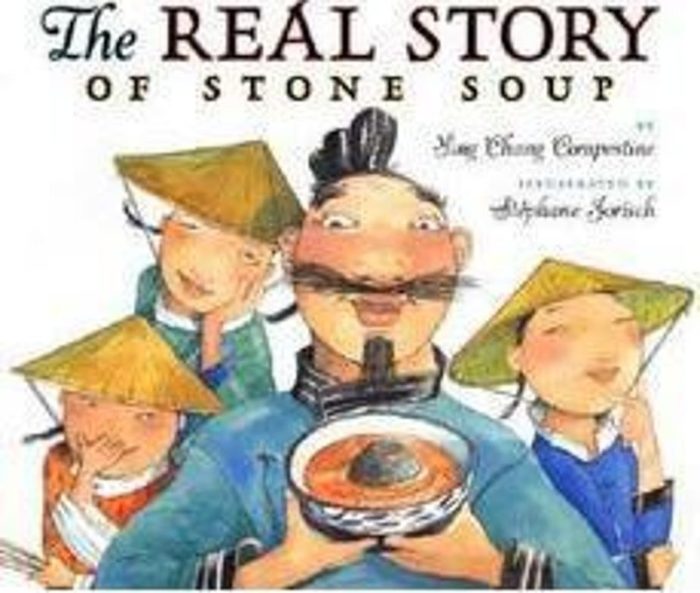 the-real-story-of-stone-soup-by-ying-chang-compestine-scholastic
