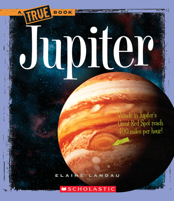 Jupiter by Elaine Landau Scholastic