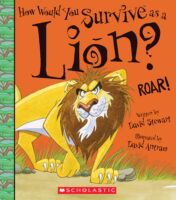 How Would You Survive?: How Would You Survive as a Lion?