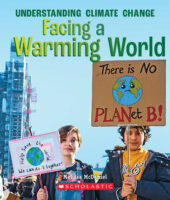 A True Book - Understanding Climate Change: Facing a Warming World