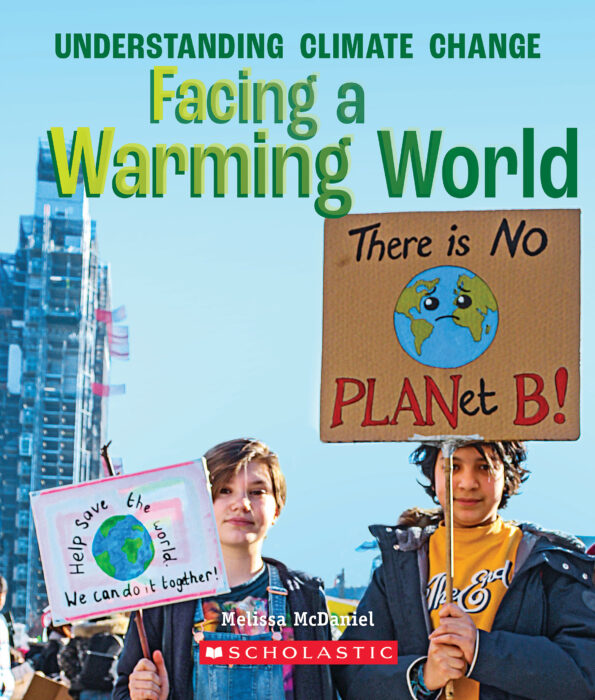 A True Book™-Understanding Climate Change: Facing a Warming World
