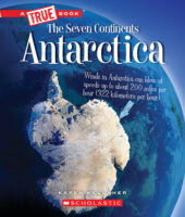 Antarctica (A True Book: The Seven Continents)