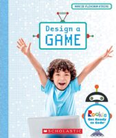 Rookie Get Ready to Code™: Design a Game