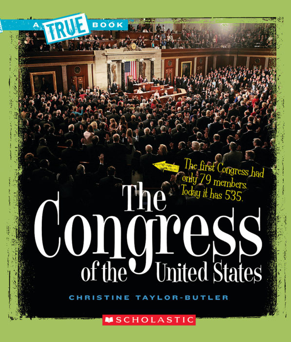A True Book™-American History: The Congress of the United States