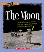 True Books: Moon (A True Book: Our Universe)
