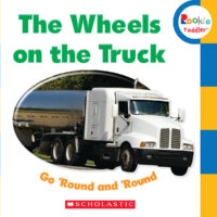 Rookie Toddler®-Sing Along Toddler: The Wheels on the Truck Go 'Round and 'Round