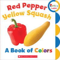 Rookie Toddler®: Red Pepper, Yellow Squash