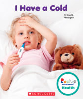 I Have a Cold