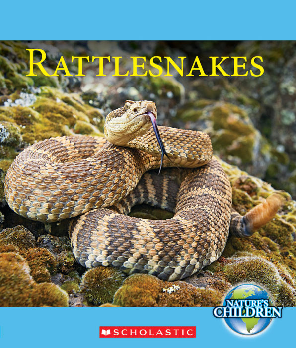 Rattlesnakes by Josh Gregory | Scholastic