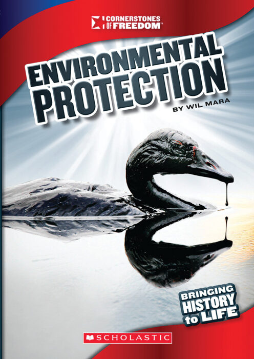 Cornerstones of Freedom™-Third Series: Environmental Protection