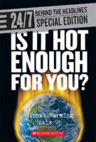 24/7: Behind the Headlines: Special Edition: Is It Hot Enough For You?