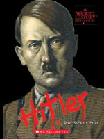 A Wicked History™-20th Century: Adolf Hitler