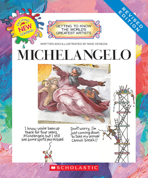 Getting To Know The World S Greatest Artists Michelangelo By Mike Venezia Many of these paintings are a testimony to the skill and talents of many artists from different parts of the world. getting to know the world s greatest artists michelangelo