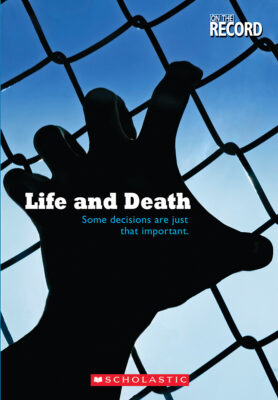 On the Record: Life and Death