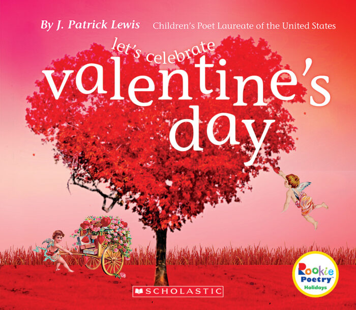 Rookie Poetry® - Holidays and Celebrations: Let's Celebrate Valentine's Day