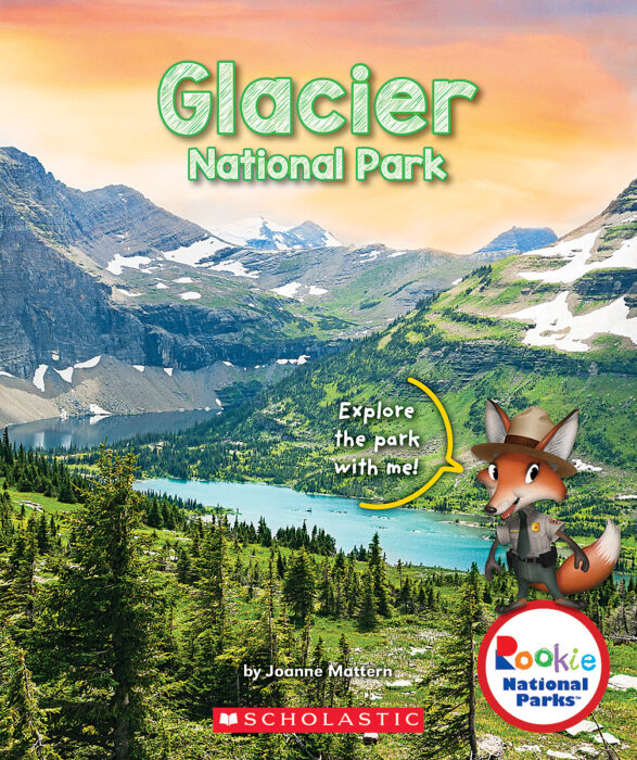 Rookie National Parks™: Glacier National Park