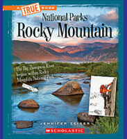 Rocky Mountain (A True Book: National Parks)