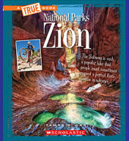 Zion (A True Book: National Parks)