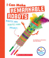 I Can Make Remarkable Robots
